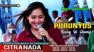 Download lagu PURUNYUS (Edisi Sore) ~ NUNG UL QISMA || CITRA NADA LIVE DS.ARGASARI - TALAGA - MAJALENGKA mp3 Download lagu PURUNYUS (Edisi Sore) ~ NUNG UL QISMA || CITRA NADA LIVE DS.ARGASARI - TALAGA - MAJALENGKA mp3