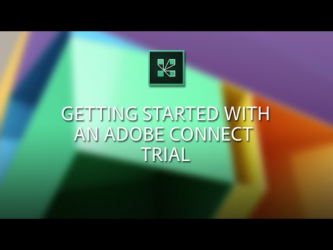 Getting started with a new Adobe Connect trial