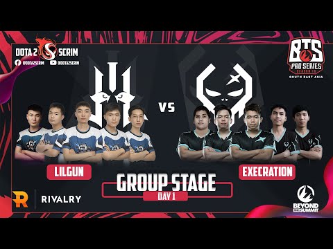 Lilgun vs Execration - BTS Pro Series 10 SEA - Group Stage - B02