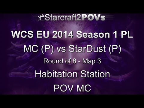 SC2 HotS - WCS EU 2014 S1 PL - MC vs StarDust - Ro8 - Map 3 - Habitation Station - MC