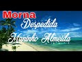 Despedida Maninho Almeida Morna