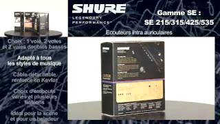 Shure SE215 écouteurs professionnels Intra Sound Isolating™ 1 voie translucide - Video