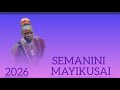 MAYIKUSAI X SEMANINI UJUMBE WA LOBHATI 3 1 2026