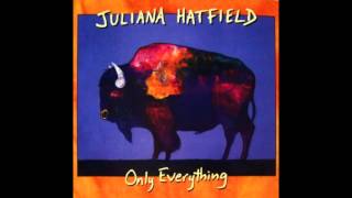 Juliana Hatfield - Bottles And Flowers