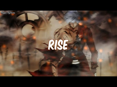 Nightcore - Rise (League Of Legends)(Lyrics)