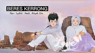 Download lagu BERES KERRONG || FAJAR SYAHID ft Aisyah Icha lagu top Madura #bereskerrong, #fyp, #lagumaduraviral, mp3