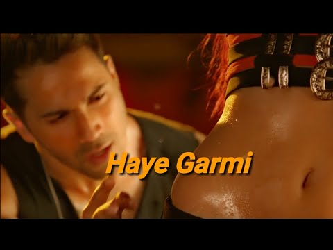 Garmi : Whatsapp Status Video || Haye Garmi Song Street Dancer 3D Varun Dhawan || @janu_mansuri