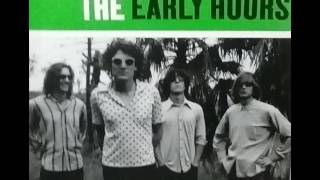 THE EARLY HOURS, BIG STAR  1995