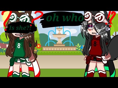 ¿¡Oh who is she!?•Meme/Trend•Gacha club•