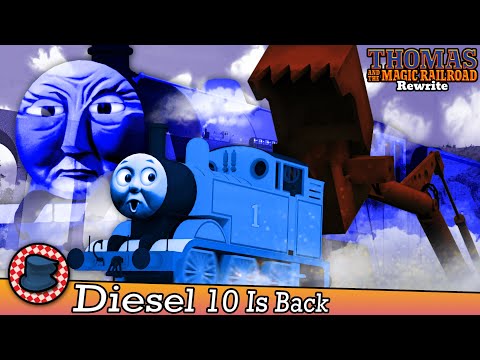 DIESEL 10 IS BACK - THOMAS AND THE MAGIC ENGINE: A TATMR Rewrite