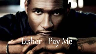 Usher - Pay Me [HD]
