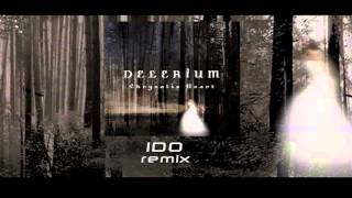 Delerium  Chrysalis Heart (Ido Remix)