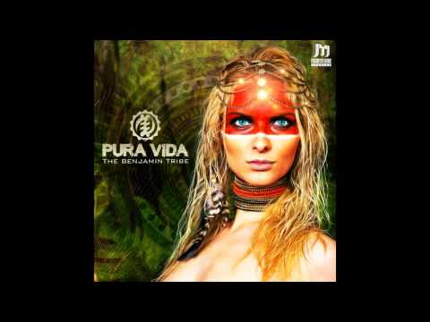 Pura Vida - The Benjamin Tribe ᴴᴰ