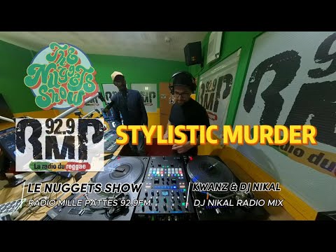 STYLISTIC MURDER Spécial Mix - DJ NIKAL