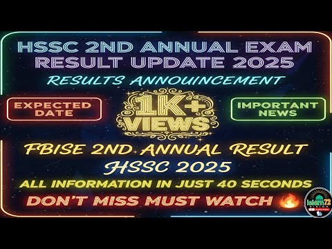 FBISE HSSC 2ND ANNUAL EXAM 2025 RESULT DATE UPDATE || FBISE HSSC RESULT || HSSC 2ND ANNUAL RESULT 