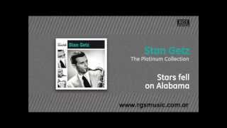 Stan Getz - Stars fell on Alabama