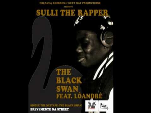 The Black Swan - Sulli The Rapper Feat. LôAndré