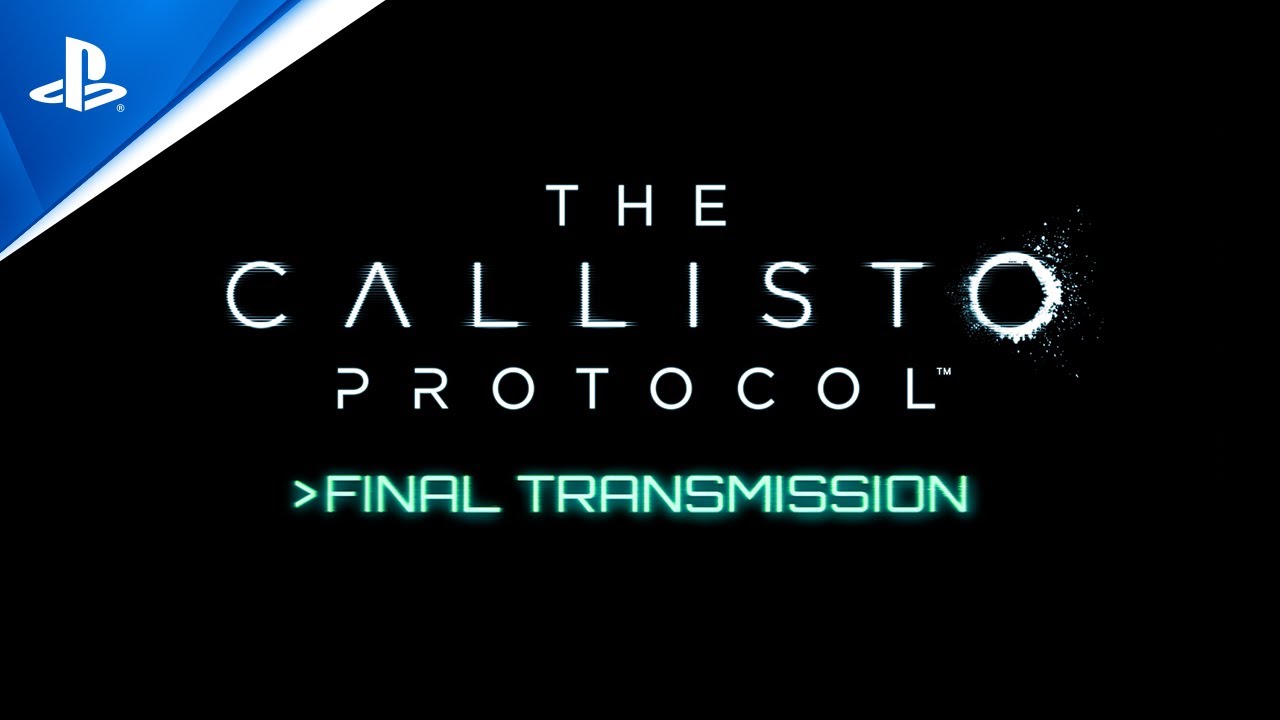 The Callisto Protocol: Final Transmission video thumbnail