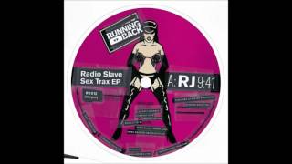 Radio Slave - RJ' (Original Mix)
