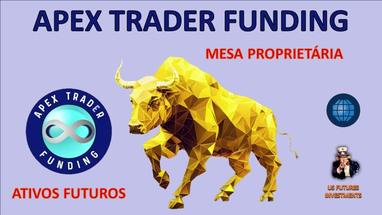 Mesa Proprietária Americana de Mercado Futuro APEX TRADER FUNDING
