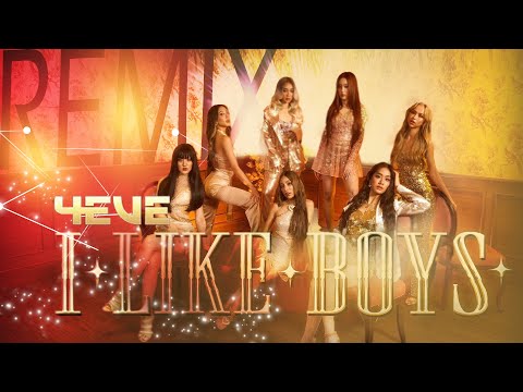[Remix] 4EVE - I LIKE BOYS | Original Prod. by NINO | Dance Mix by Fellow Studio