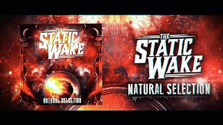 The Static Wake - Natural Selection (Official Lyric Video)