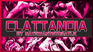 【Overlord】Opening「Clattanoia」(English Cover by NateWantsToBattle)