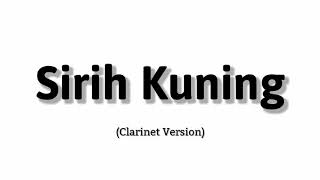 Download lagu Sirih Kuning | Clarinet Version by Andre Panggabean mp3