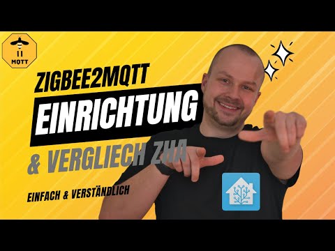 Mit Home Assistant ZigBee Geräte steuern über Zigbee2MQTT 🐝