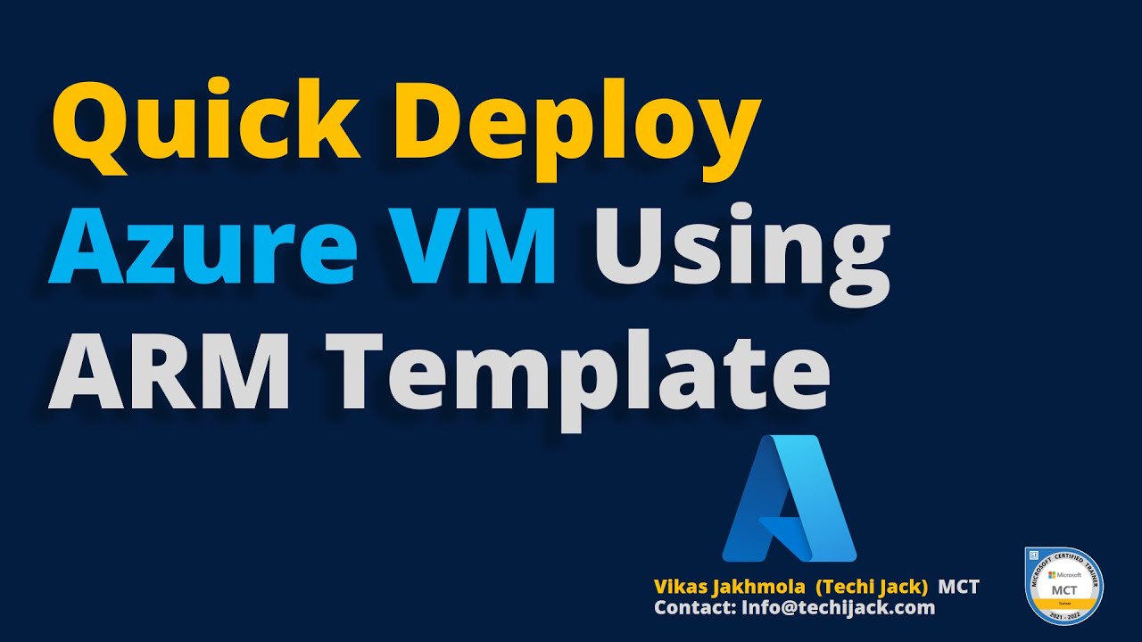 Azure VM Deployment Using Azure Resource Manager Template