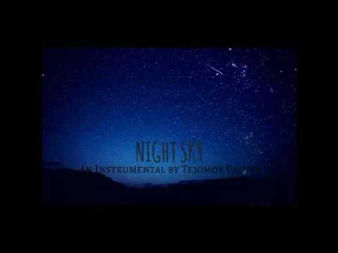 Night Sky - An Instrumental By Tejomoy Vaidya