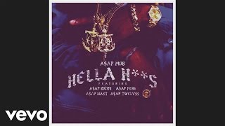 A$AP Mob - Hella Hoes (Audio) ft. A$AP Rocky, A$AP Ferg, A$AP Nast, A$AP Twelvyy