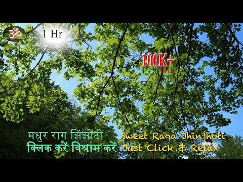 OM | SPA| Meditation | Youtubemusic | 60 Mins | 24/7 | | #545🌿  राग झिंझौटी आत्मिक राग