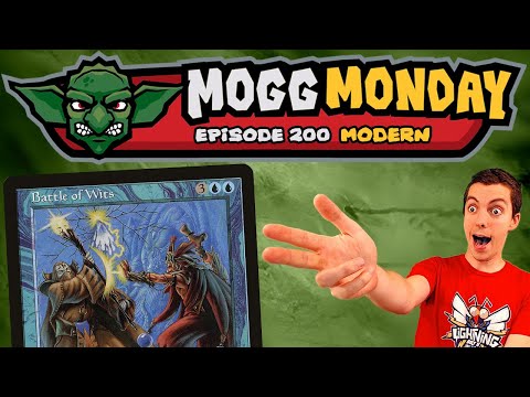 👺 Mogg Monday: Episode 200 - 🎉 Battle Of Wits Goblins🎉 - Modern