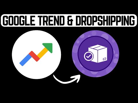 How to Use Google Trends for Dropshipping (2023)
