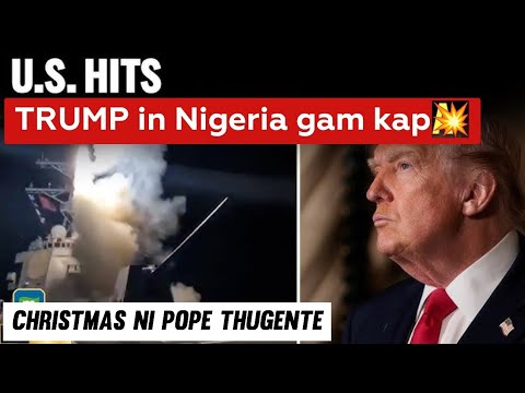 US in Nigeria kap, Israel in US beeltentan nawnlo ding, Bethlehem ah Christmas (26/12/2025)
