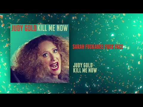 Sarah Fuckabee Fuck Face | Kill Me Now | Judy Gold