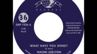 Naomi Shelton & The Gospel Queens - What Have You Done?