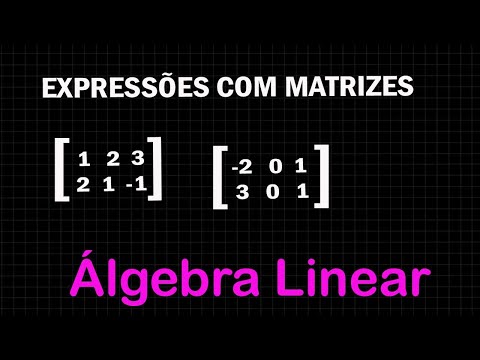 Operações com Matrizes   Multiplicação de Matrizes -  Letras C e D -   Álgebra Linear
