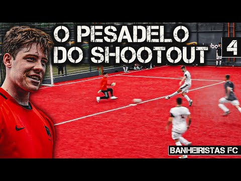 BANHEIRISTAS FC: O PESADELO DO SHOOTOUT! (EP.4)