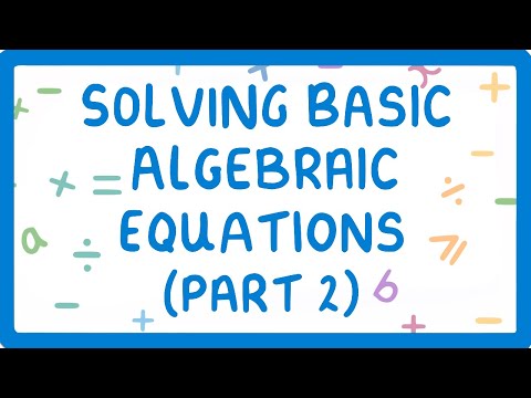 GCSE Maths - How to Solve Algebraic Equations (Part 2 of 3) (2026/27 exams)