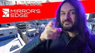 Metatron Plays Mirror's Edge First Level - The Edge