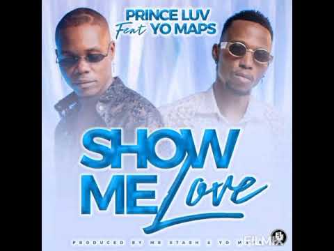 Prince Luv ft Yo Maps-Show me love.mp3