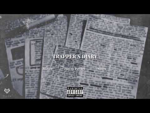 Mover feat. Potter Payper & Nines - Trapper’s Diary (Remix)