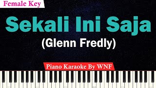 Download lagu Glenn Fredly - Sekali Ini Saja Karaoke Piano Female Key mp3 Download lagu Glenn Fredly - Sekali Ini Saja Karaoke Piano Female Key mp3
