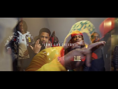 Lowelife Greedy - Lowe block (Dir. by @dibent)