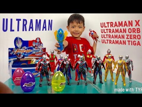 Unboxing Ultraman Telur Orb , Zero , X , Tiga ( Bagus Banget ) Banyak !