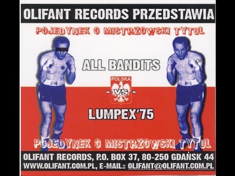 All Bandits vs. Lumpex'75 