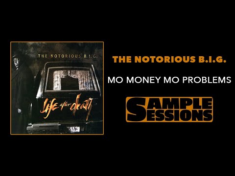 Sample Sessions - Episode 50: Mo Money Mo Problems - The Notorious B.I.G. (50TH EPISODE SPECIAL)