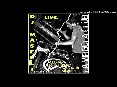 DJ GIANNI MASELLI@IL RICORDO serata LA VIRGOLA CLUB - LIVE DEL 26 MAG 2018 - (Video by Cinzia T.)